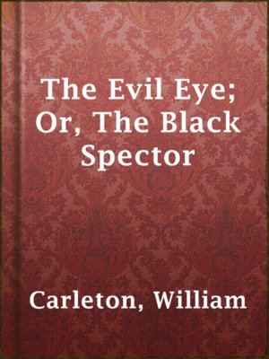 cover image of The Evil Eye; Or, The Black Spector
